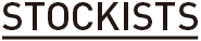 STOCKISTS